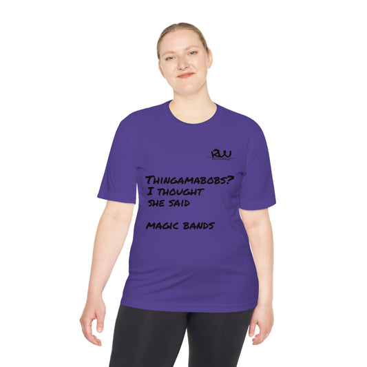 Thingamabobs not Magic Bands Moisture-Wicking Shirt